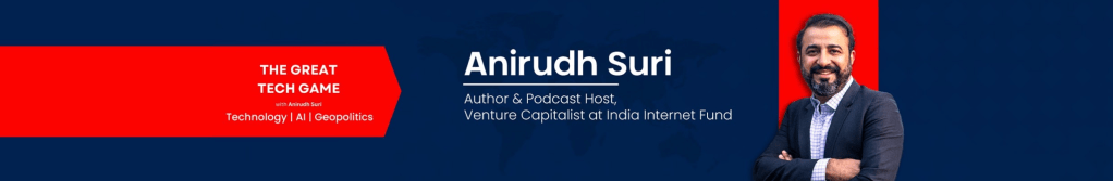 Anirudh Suri The Great Tech Game Podcast Banner